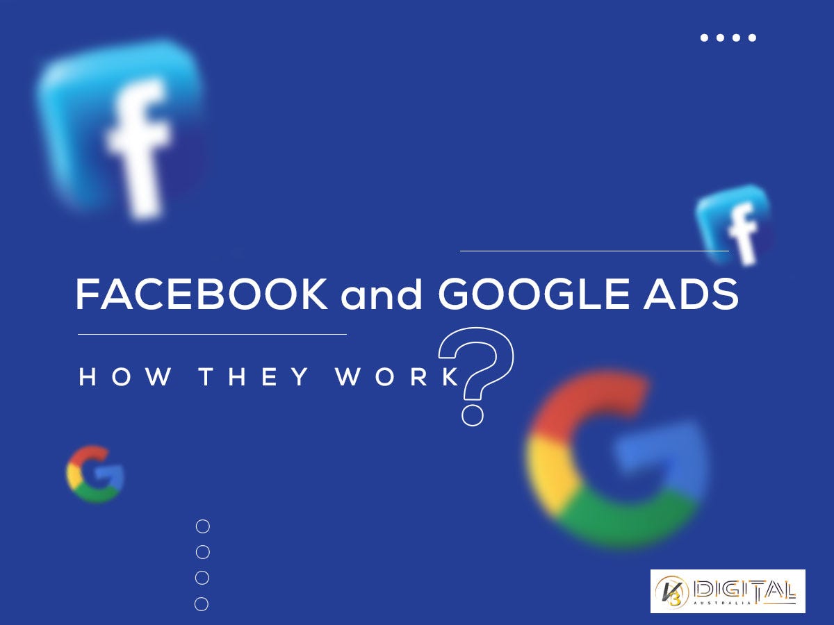 FACEBOOK and GOOGLE ADS HOW THEY WORK by V3 Digital Australia Medium