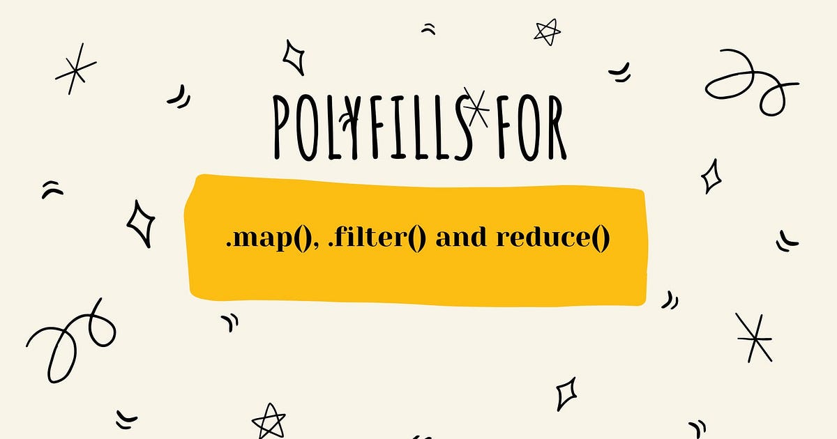 Javascript Array Polyfills, How to create polyfills in JS. by Imran