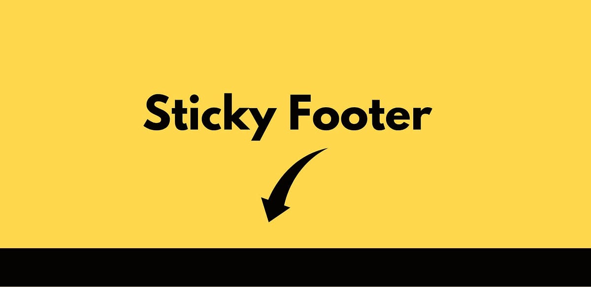 Create a Sticky Footer in CSS. Easy trick to design one of the key