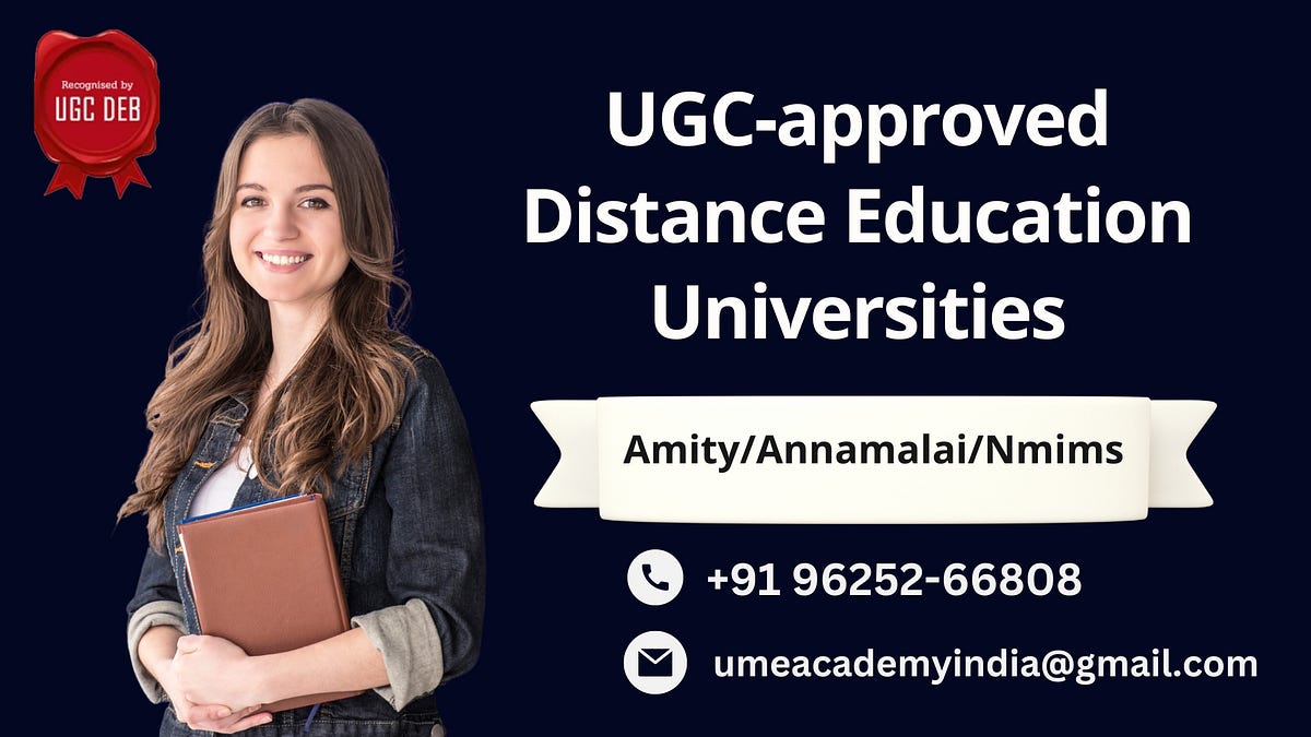 UGCapproved Distance Education Universities Lakshmimanntech Medium