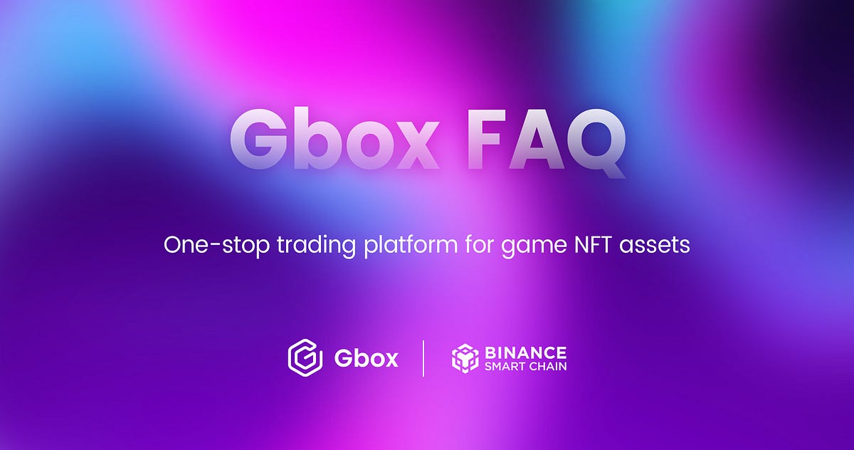 Gbox FAQ. What is Gbox? by Gbox Medium