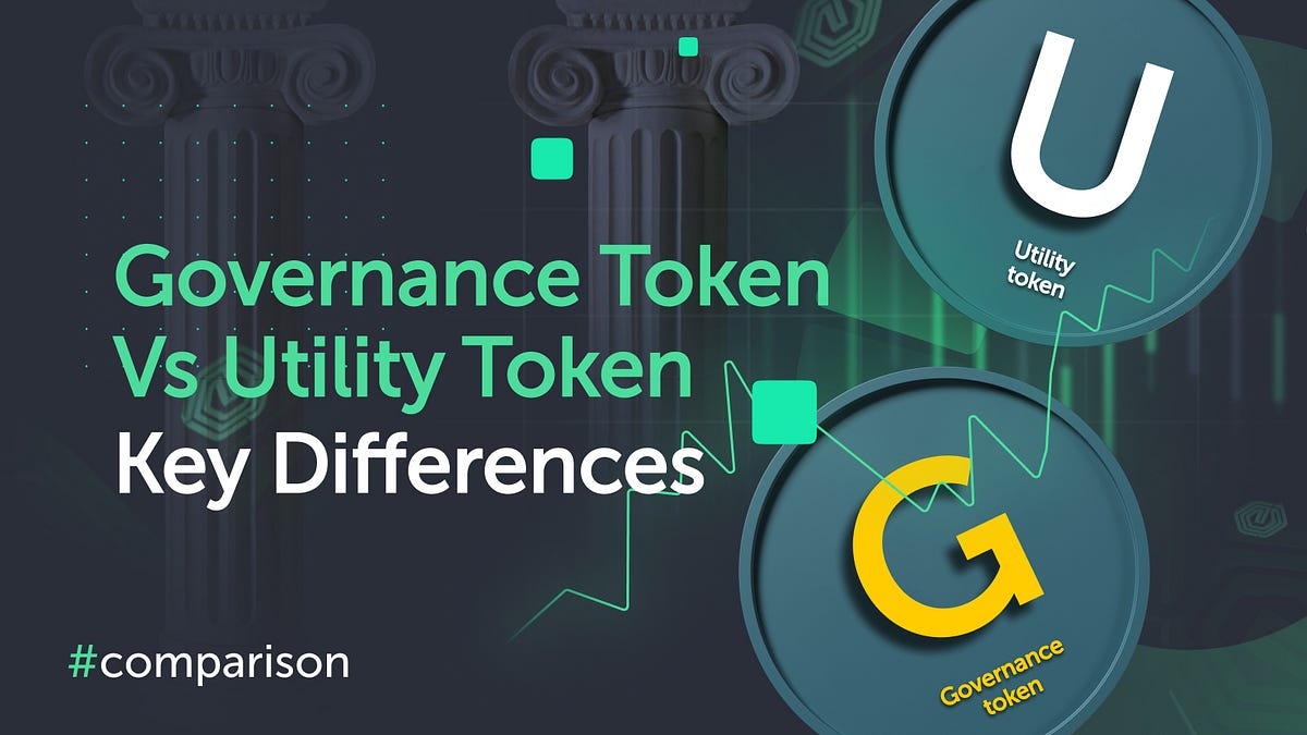 Key Differences Between Utility Tokens and Governance Tokens by Grapherex Medium