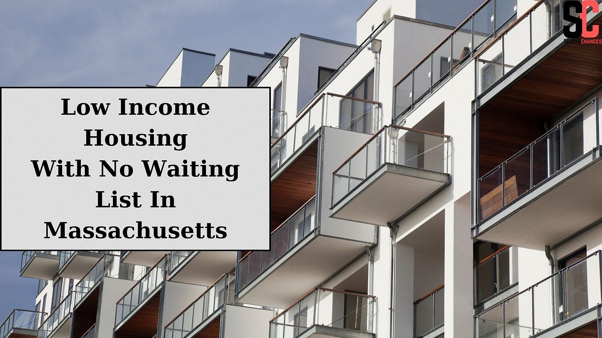 Low Housing With No Waiting List In Massachusetts by