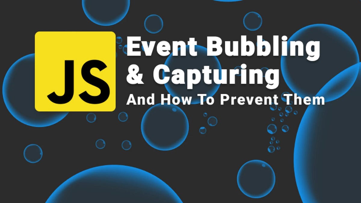 Mastering Event Bubbling in JavaScript A stepbystep guide with examples by Srimoy Ranjan