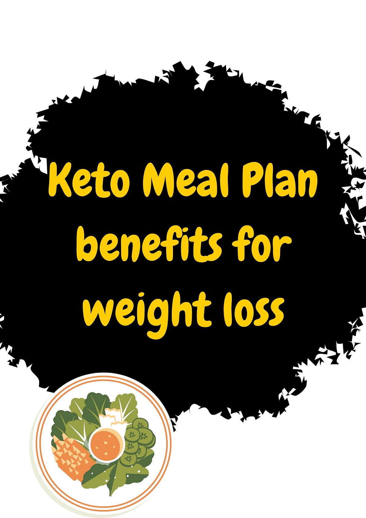 Keto Meal Plan benefits for weight loss 2023 by Money Grow Medium