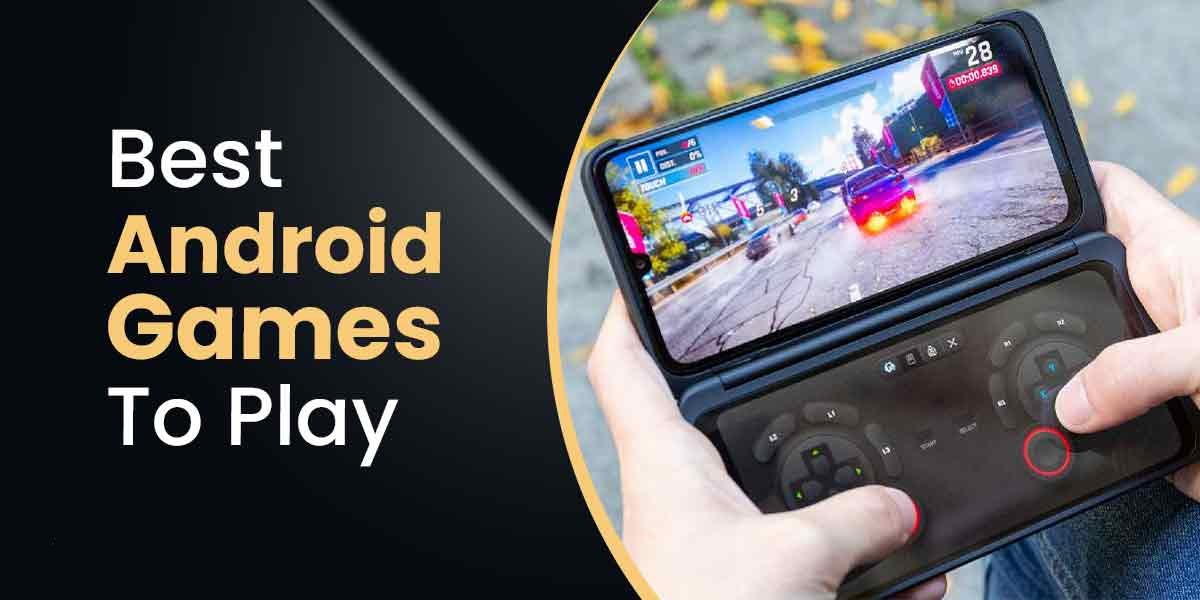 30 Best games for Android Ayush Singh Medium