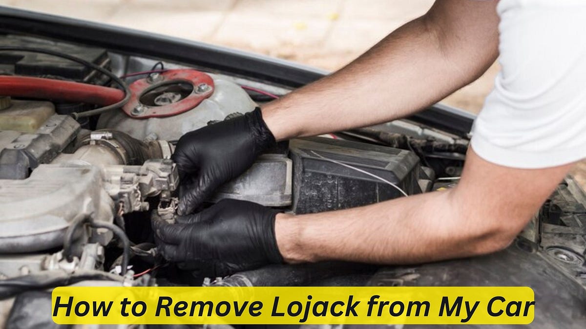 How to Remove Lojack from My Car Expert Tips and Tricks by Car