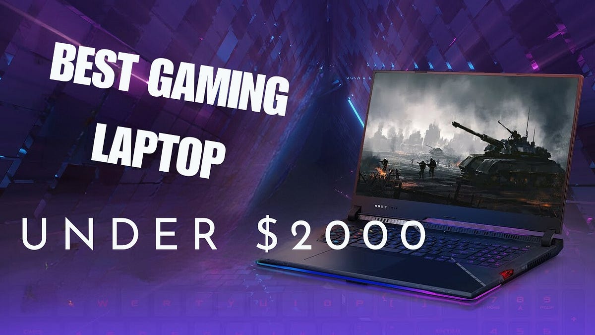 Best Gaming Laptop Under 2000 in 2023 by EveryReview Nov, 2023