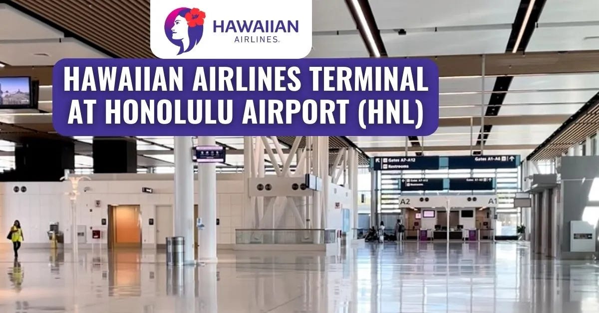 What terminal is Hawaiian Airlines at Honolulu Airport? by AviaTech