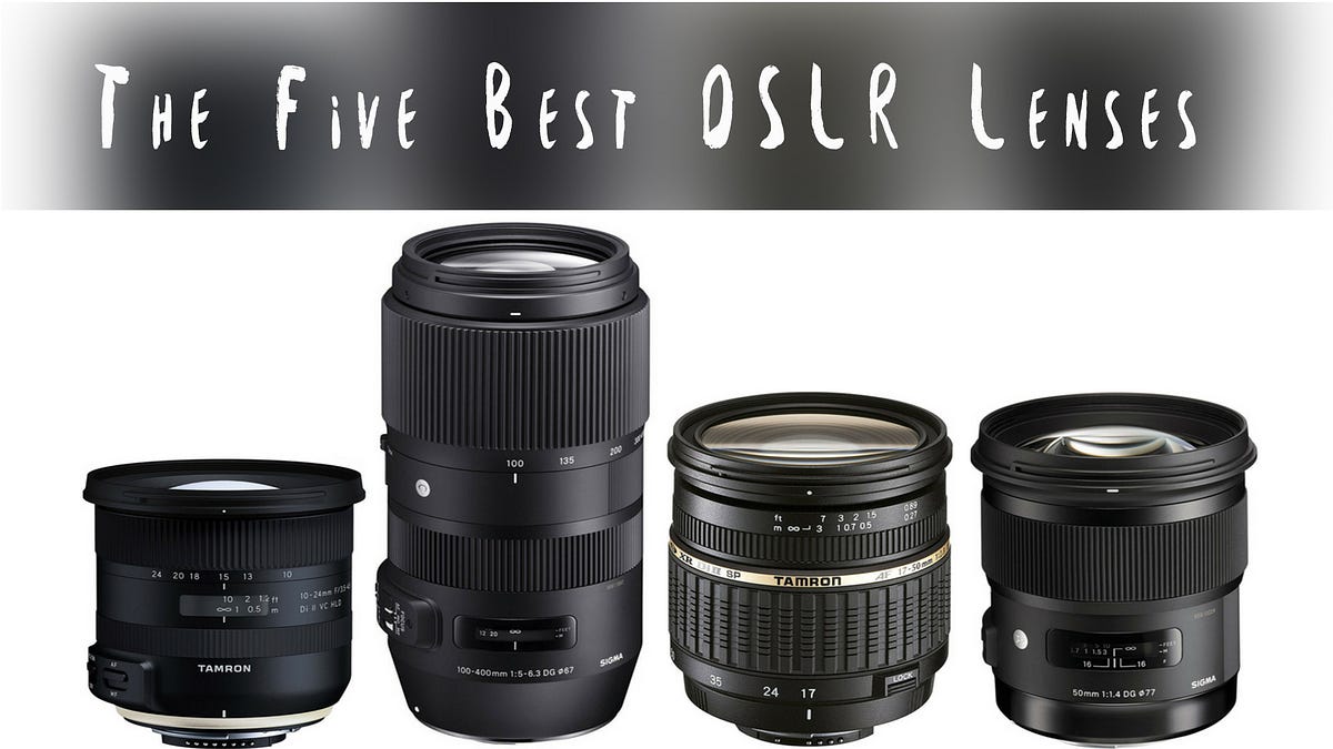 Best DSLR Lenses by Neo Blogs and Vlogs Medium