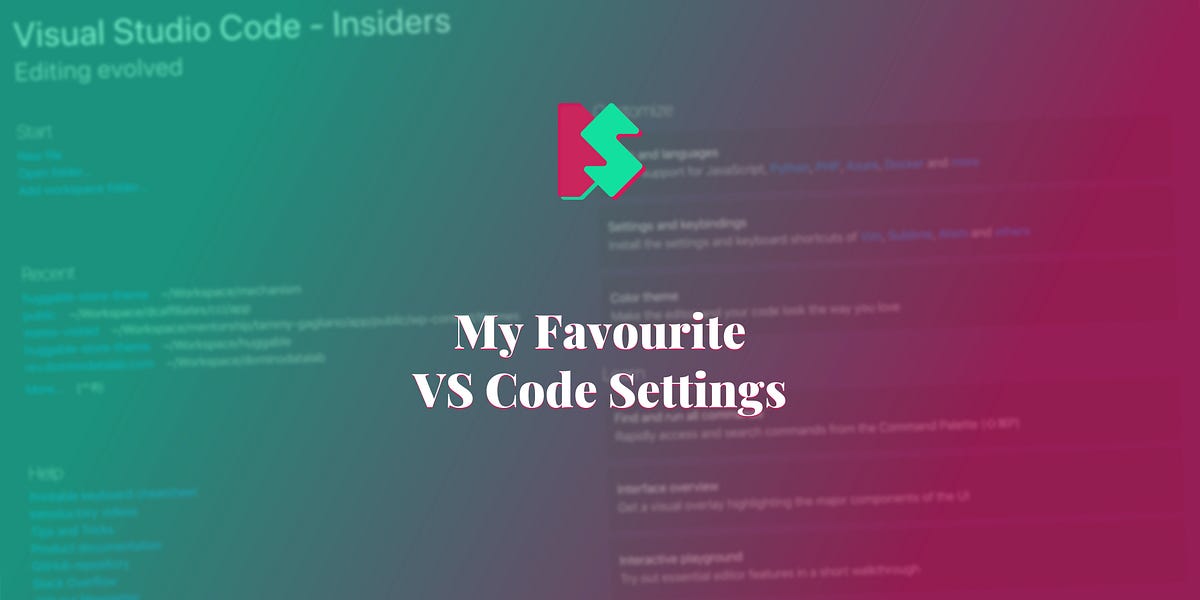 My Favorite VS Code Settings. Breadcrumbs, bars, saving and… by