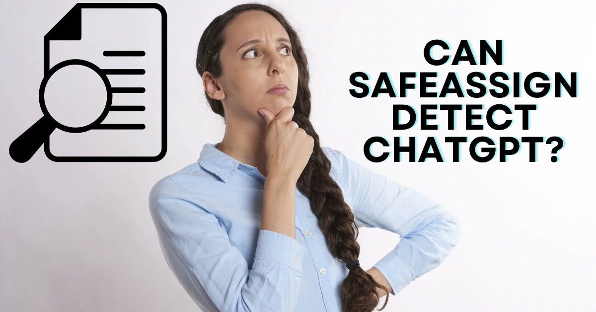 Can Safeassign Detect ChatGPT? by Shafi Tareen Apr, 2024 Medium