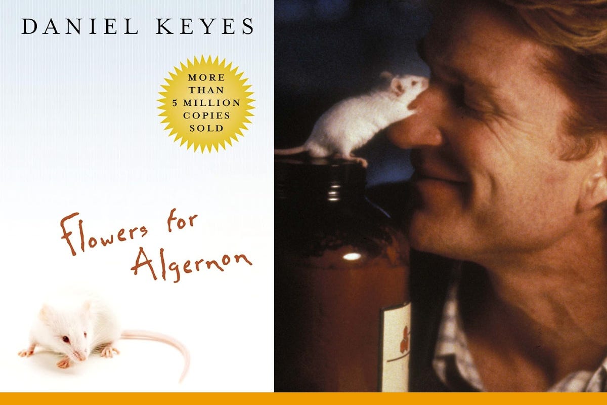 Flowers For Algernon Sold 5 Million Copies Because It Is That Good by