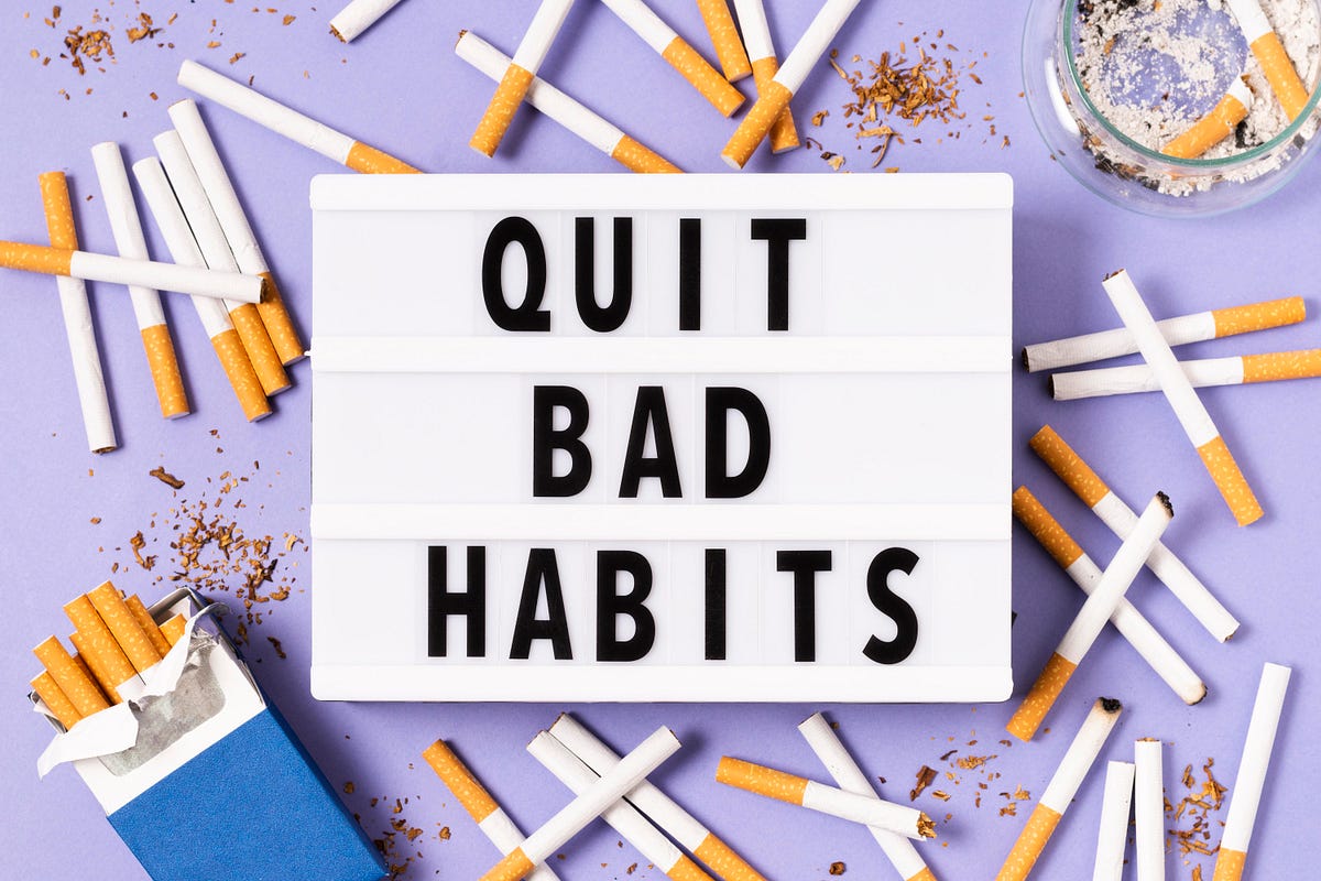 How to Get Rid of Bad Habits. Admit it, everyone has them, even you