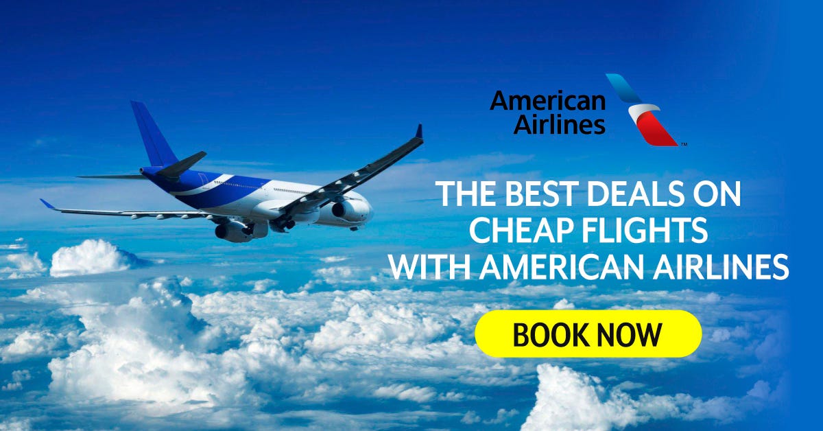 Take Flight with American Airlines’ Lowest Prices How to Book Cheap