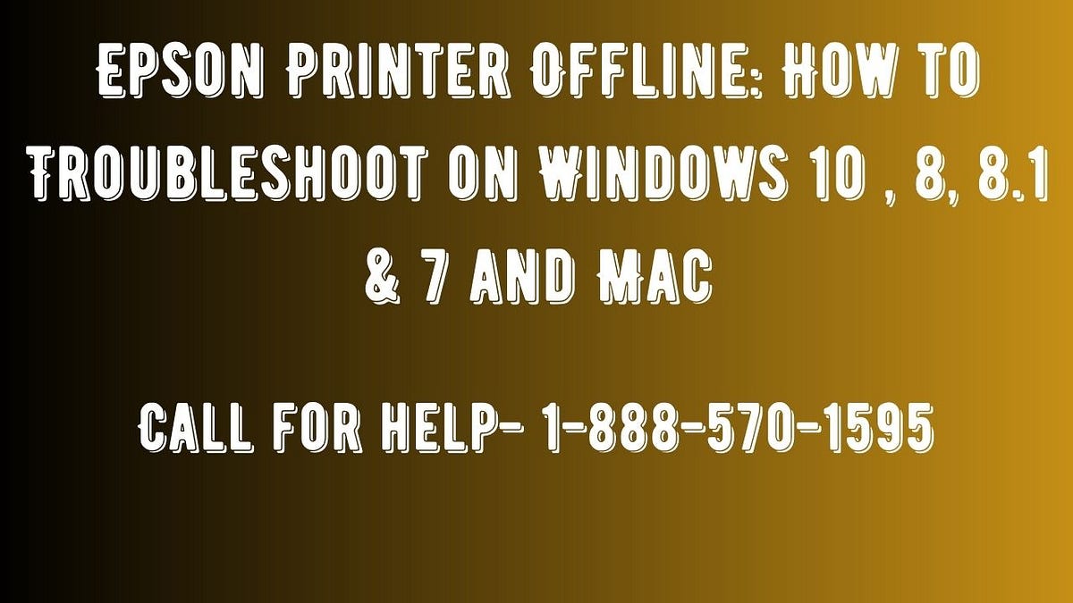 Epson Printer Offline How to Troubleshoot on Windows 10 , 8, 8.1 & 7