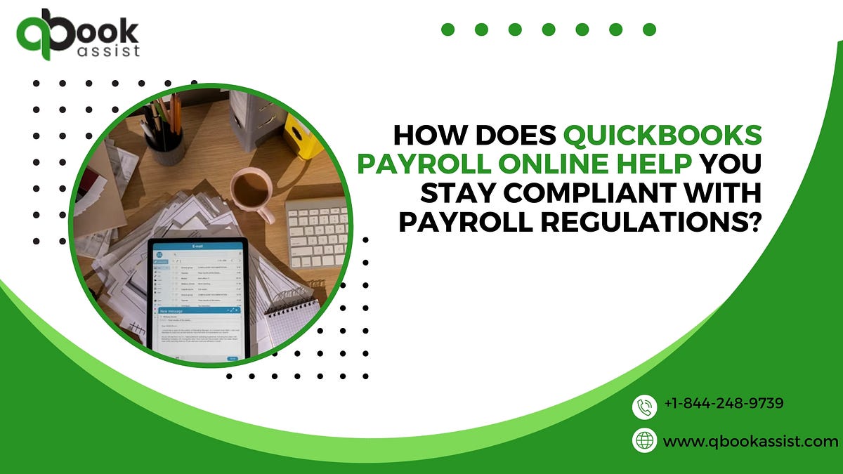 How Does QuickBooks Payroll Online Simplify Your Payroll Processes