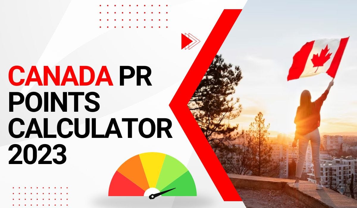 Canada PR Points Calculator 2023. Canada PR Points Calculator 2023