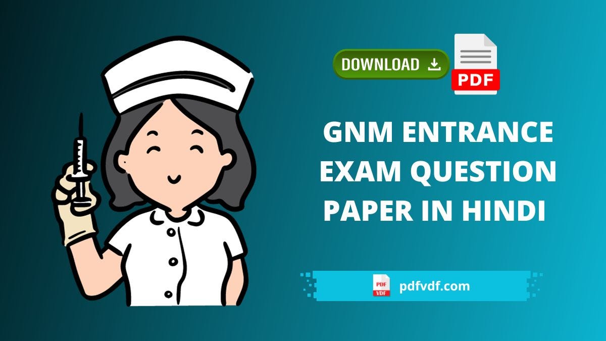 GNM Entrance Exam Question Paper in Hindi PDF 2023 Download by PdfVdf