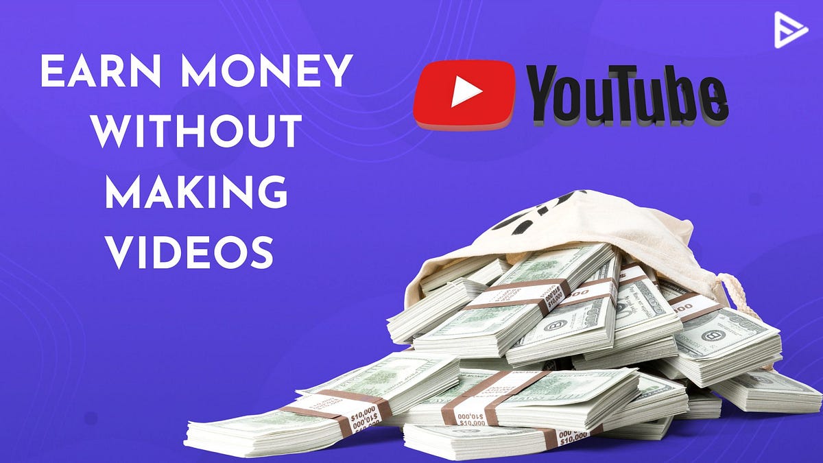Make Money On YouTube Without Making Videos! by Shoaib Zafar Jun
