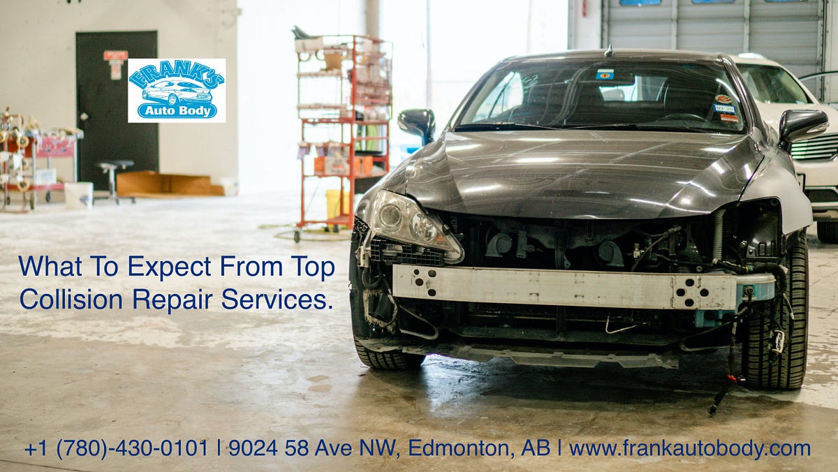 What To Expect From Top Collision Repair Services. | by Frank's Auto