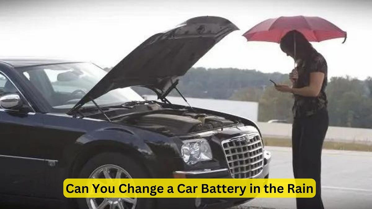 Can You Change a Car Battery in the Rain Safe & Effective Practices