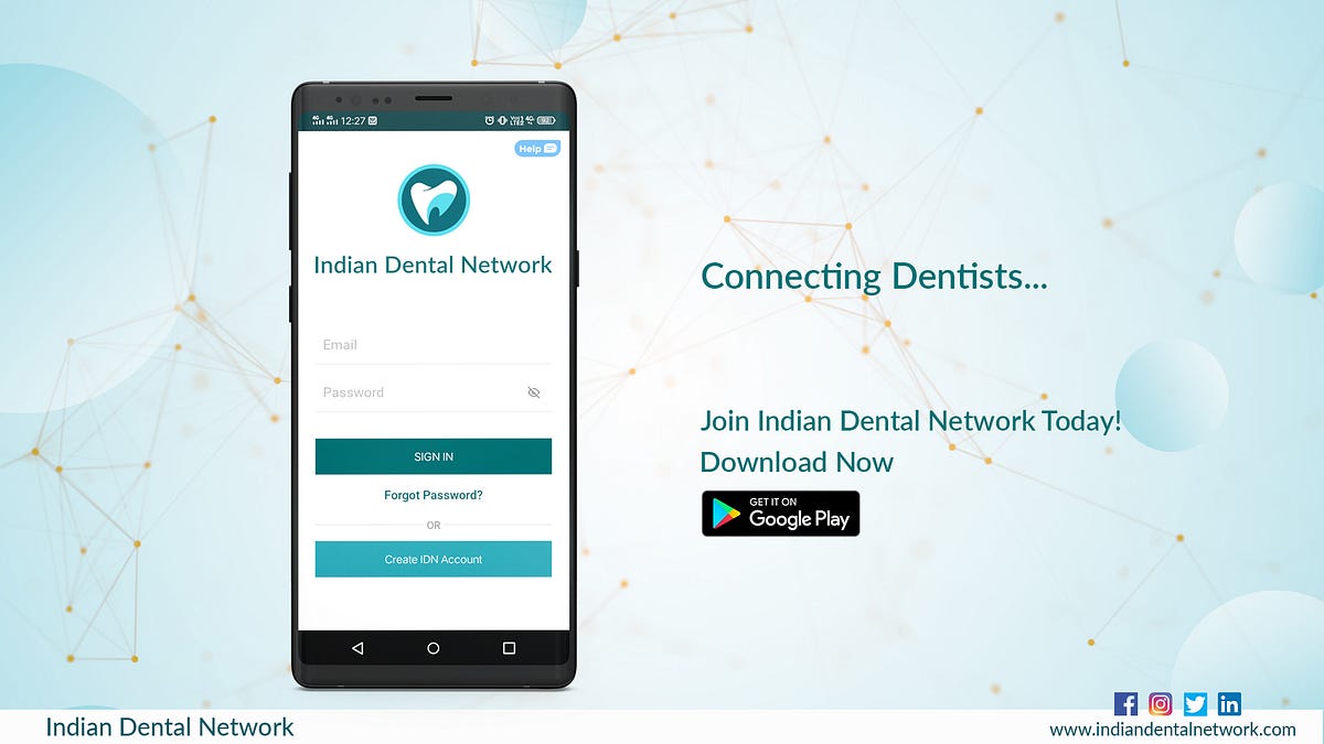 An Exclusive and Authentic Professional Networking app for Dentists