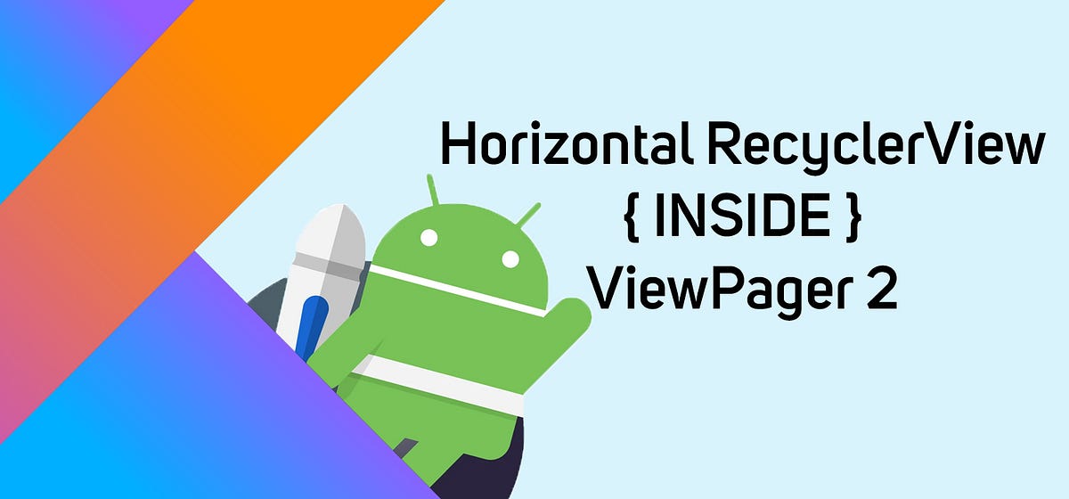 Horizontal Recyclerview inside Viewpager2 Handling Scrolls by