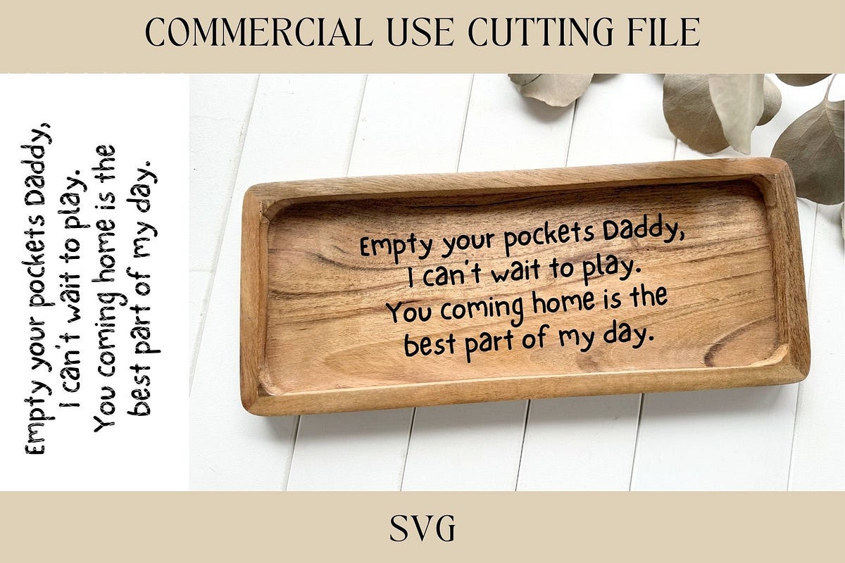 Empty Your Pockets Daddy Catch All Tray Designs SVG Key Tray SVG