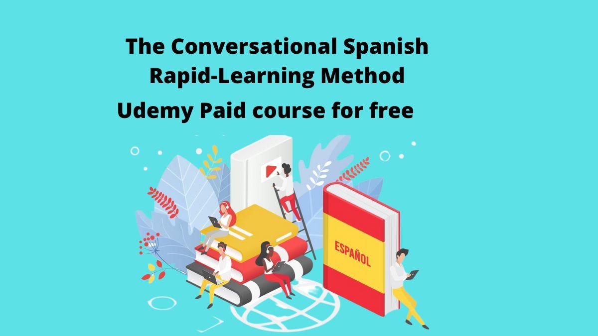 Spanish Free course The Conversational Spanish RapidLearning Method