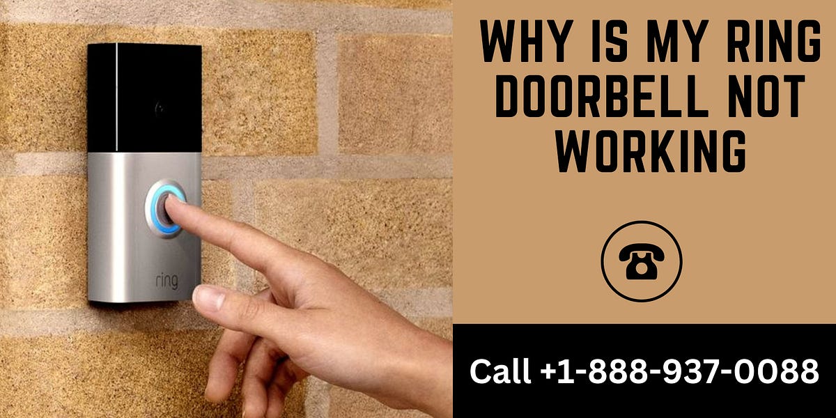 Why Is My Ring Doorbell Not Working Call +18889370088 by Proroutersetup Jun, 2024 Medium