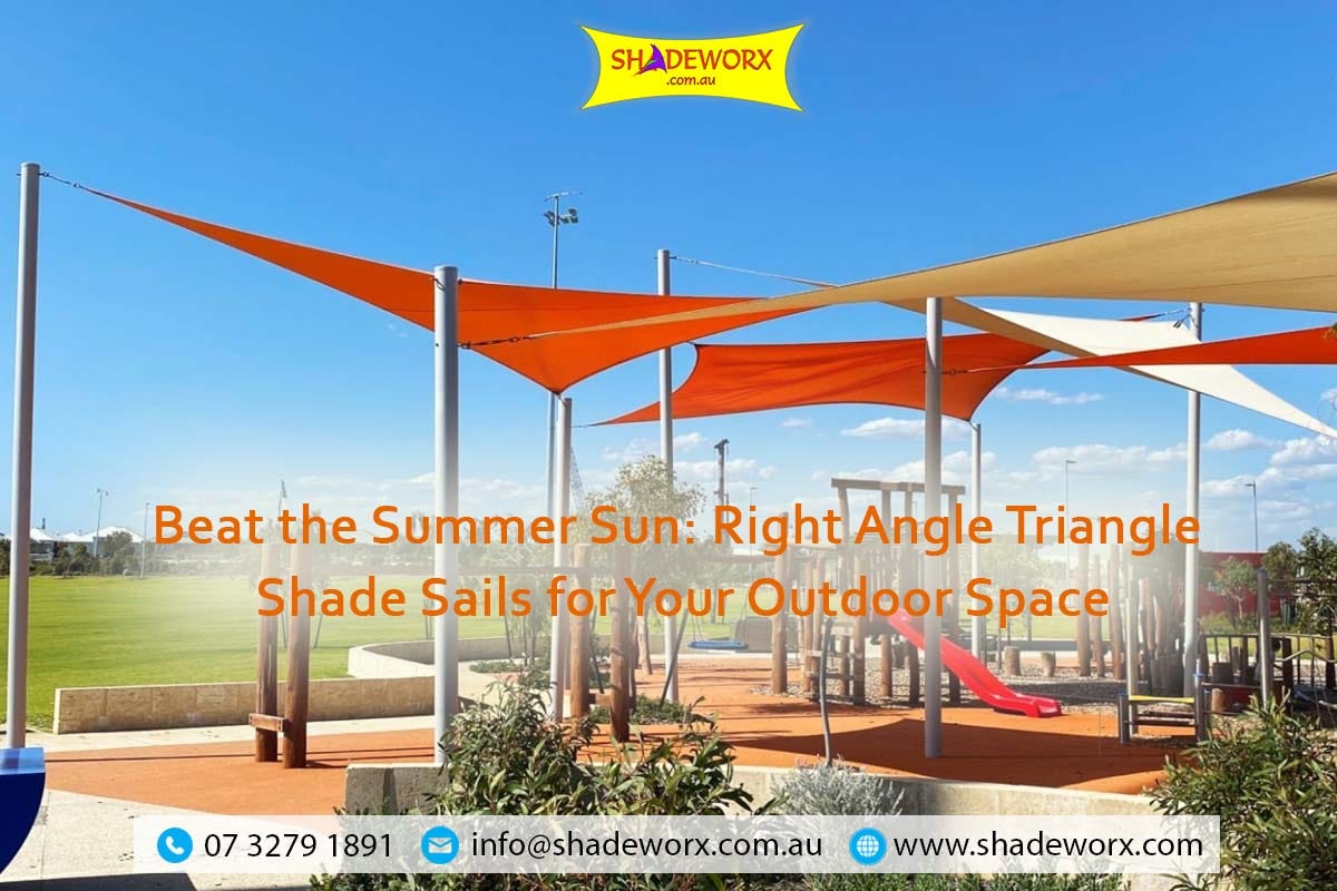Beat the Summer Sun Right Angle Triangle Shade Sails for Your Outdoor