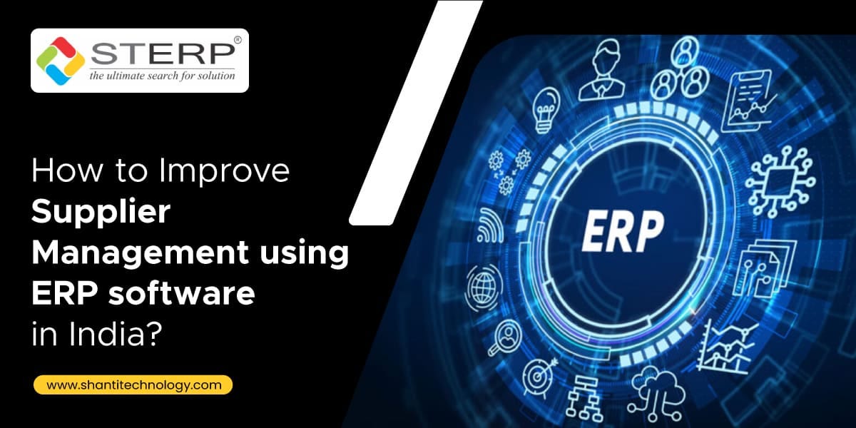 How to Improve Supplier Management using ERP software in India by