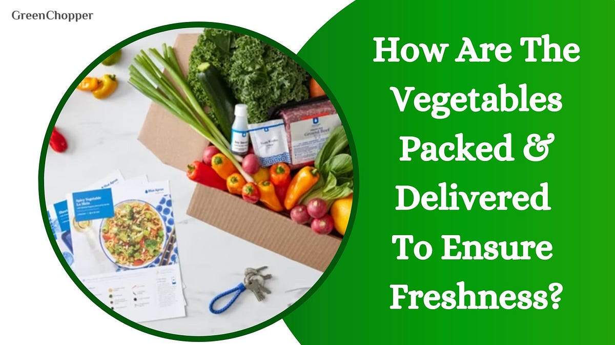 How Are The Vegetables Packed And Delivered To Ensure Freshness? by