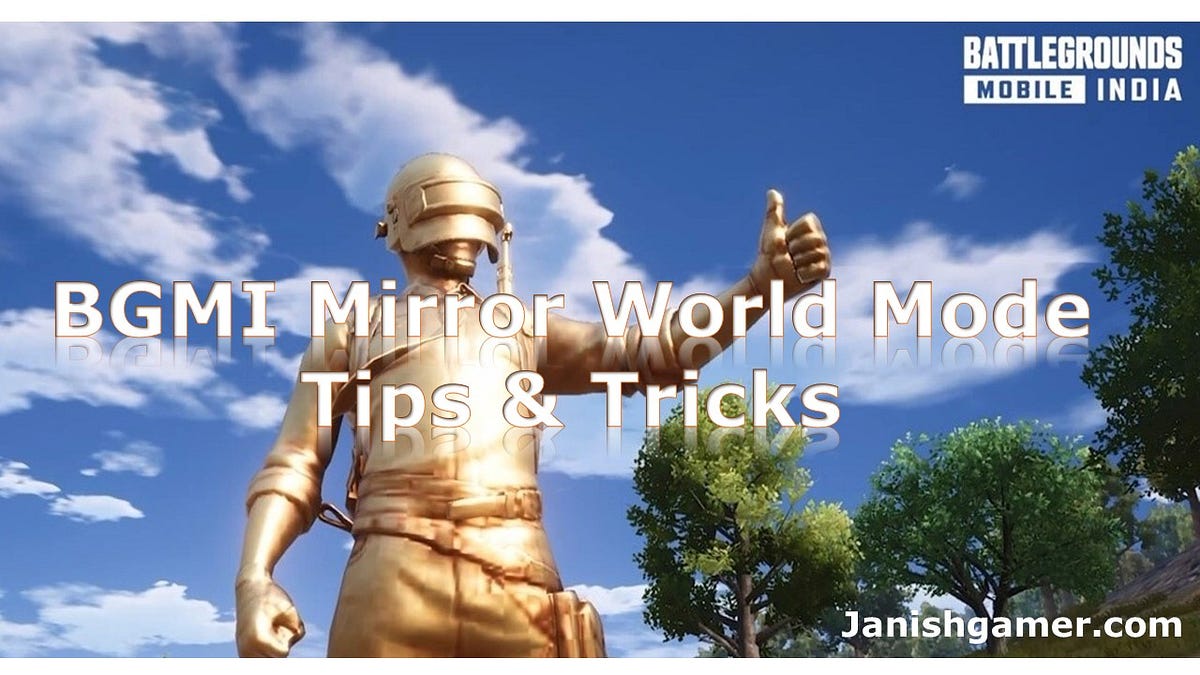 BGMI Mirror World Mode Tips and Tricks Newdigitalera Medium