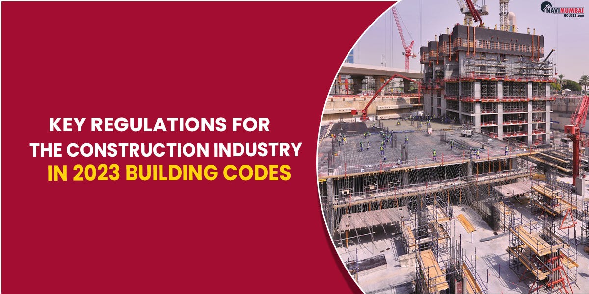 Key Regulations For The Construction Industry In 2023 Building Codes by himani