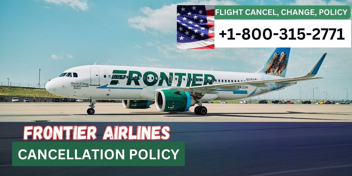 How Do I Cancel Frontier Airlines Flight? +18003152771 24 Hours