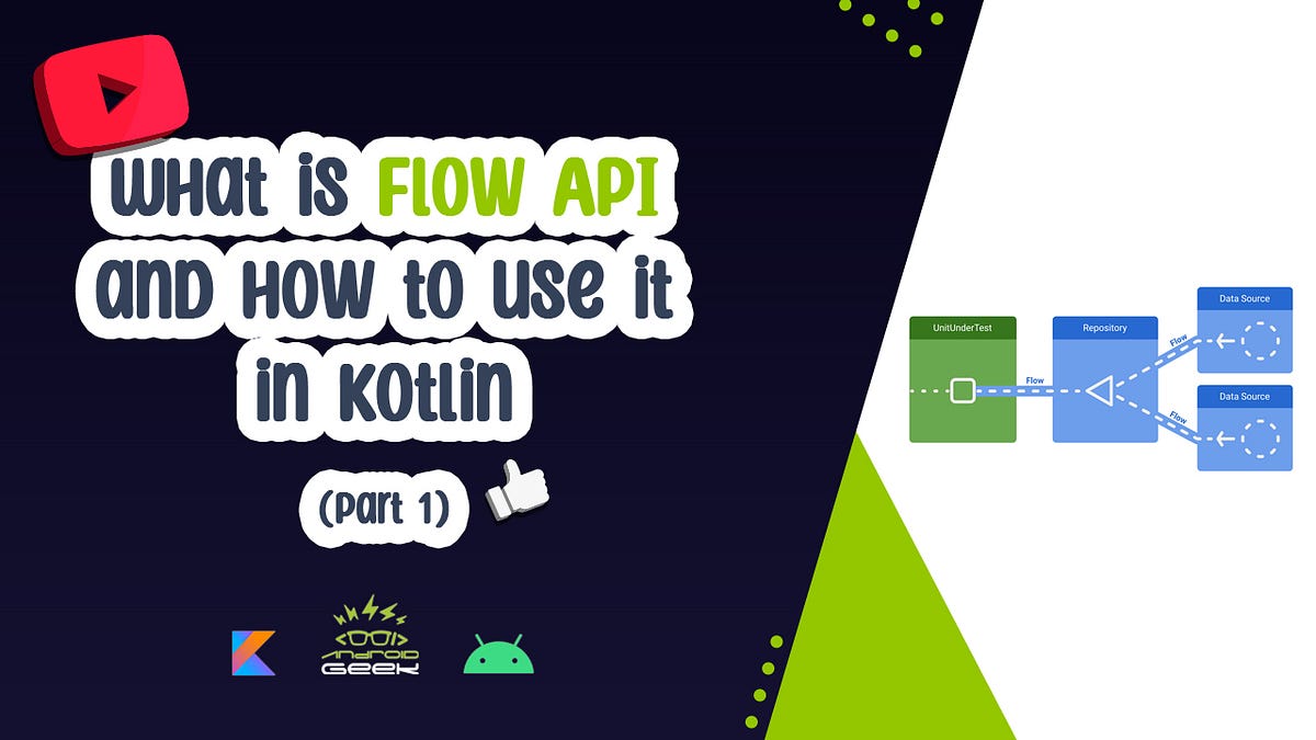 What is Flow in Kotlin and how to use it in Android Project