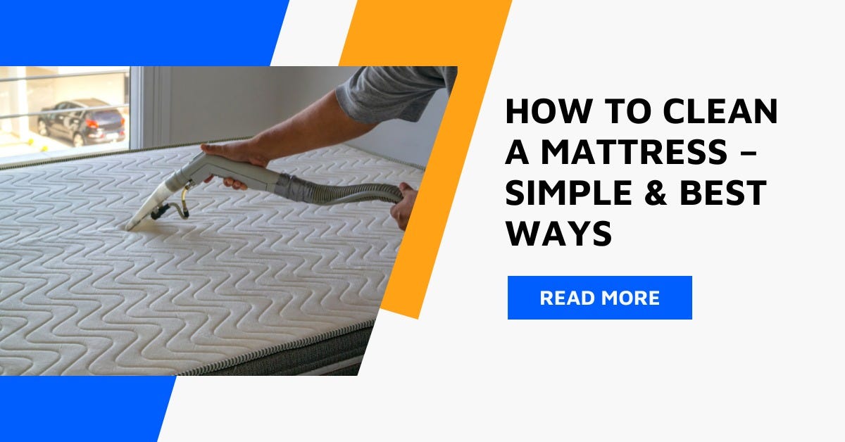 How To Clean Your Mattress With Baking Powder at Joseph Hose blog