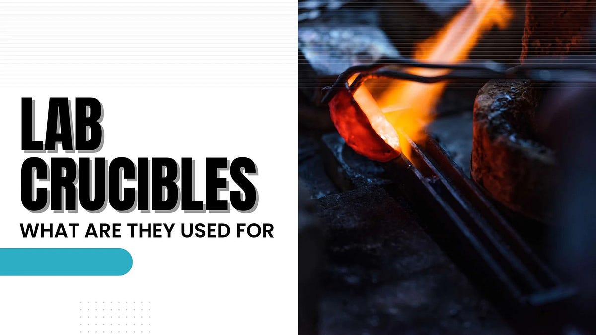 What Are Lab Crucibles Used For?. Have you ever wondered how scientists… by ScienceEquip Medium