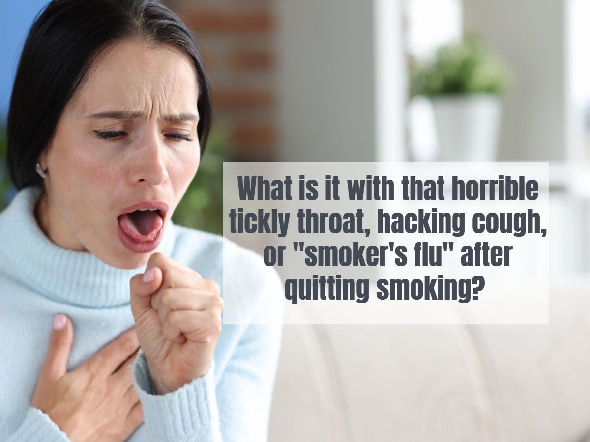Tickly cough when you quit smoking? Medium