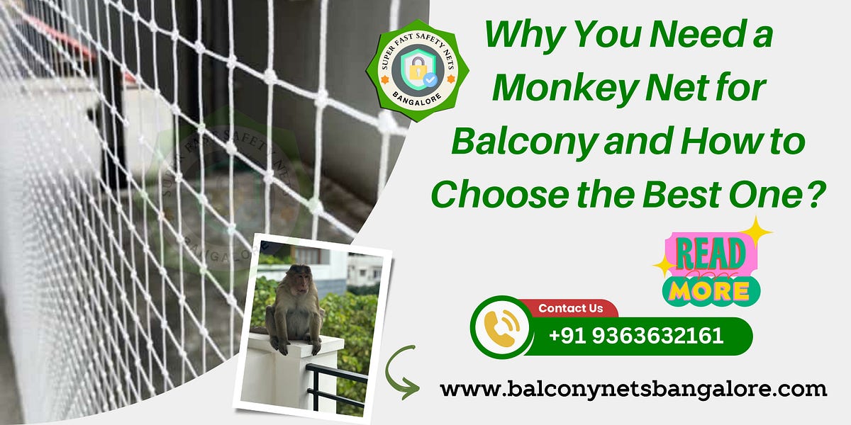 Why You Need a Monkey Net for Balcony and How to Choose the Best One