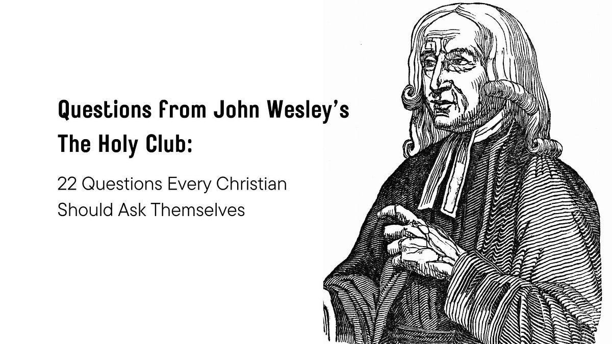 22 Questions Every Christian Should Ask Themselves by Jason Li Medium