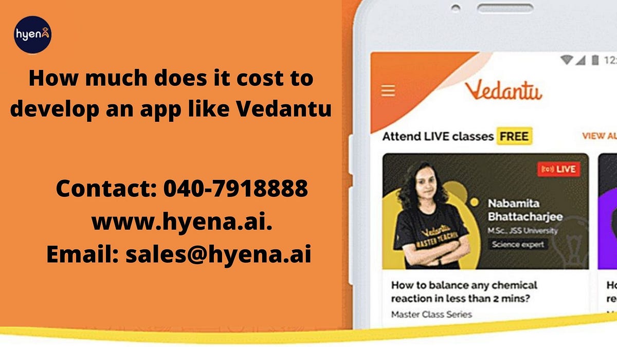How much does it cost to develop an app like Vedantu by Anita Basa