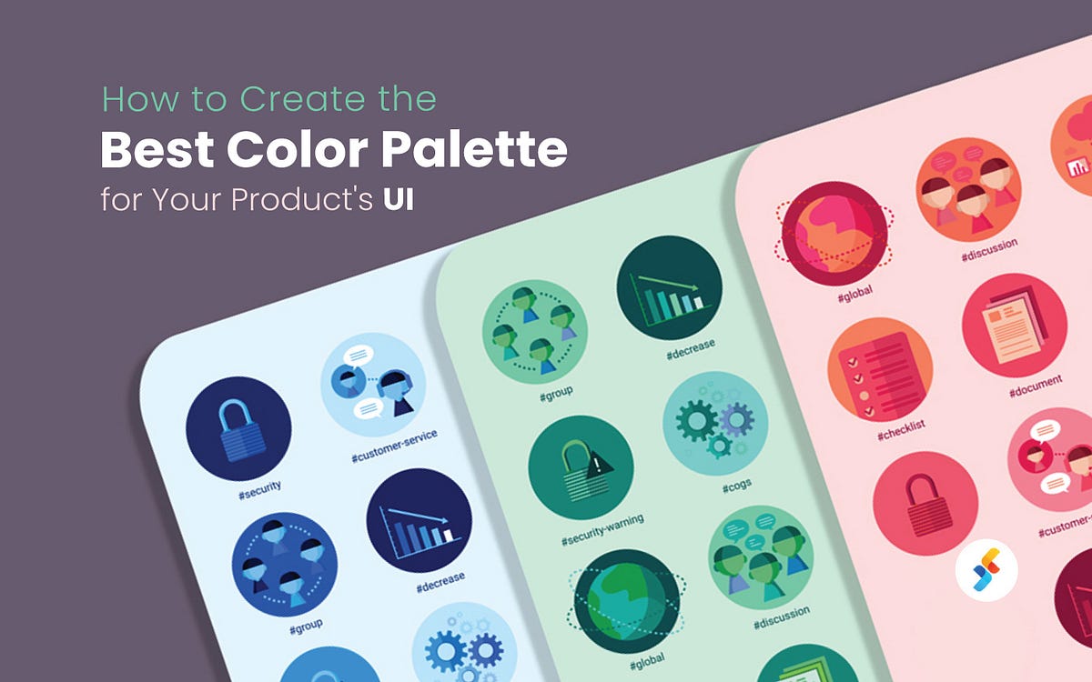 How to Create the Best Color Palette for Your Product’s UI by
