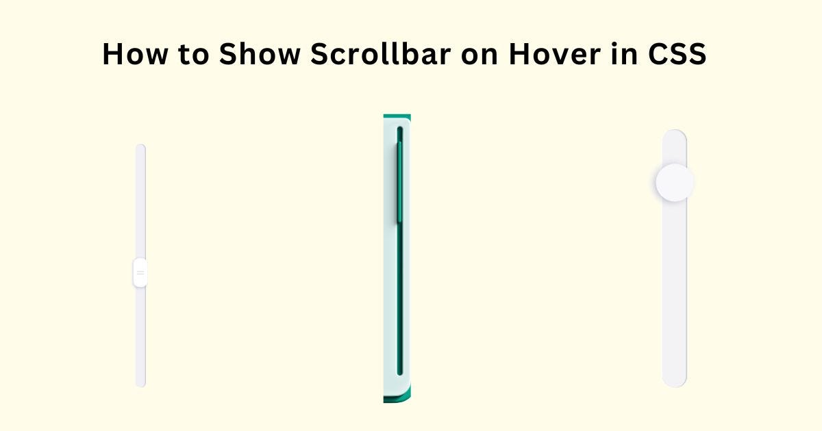 How to Show Scrollbar on Hover in CSS by ForFrontend Medium