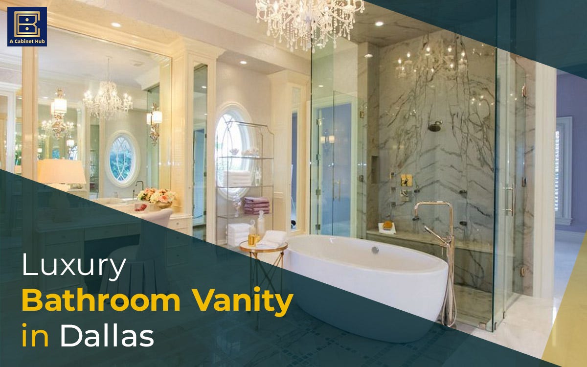 Luxury Bathroom Vanity in Dallas. A Hub A Hub Medium