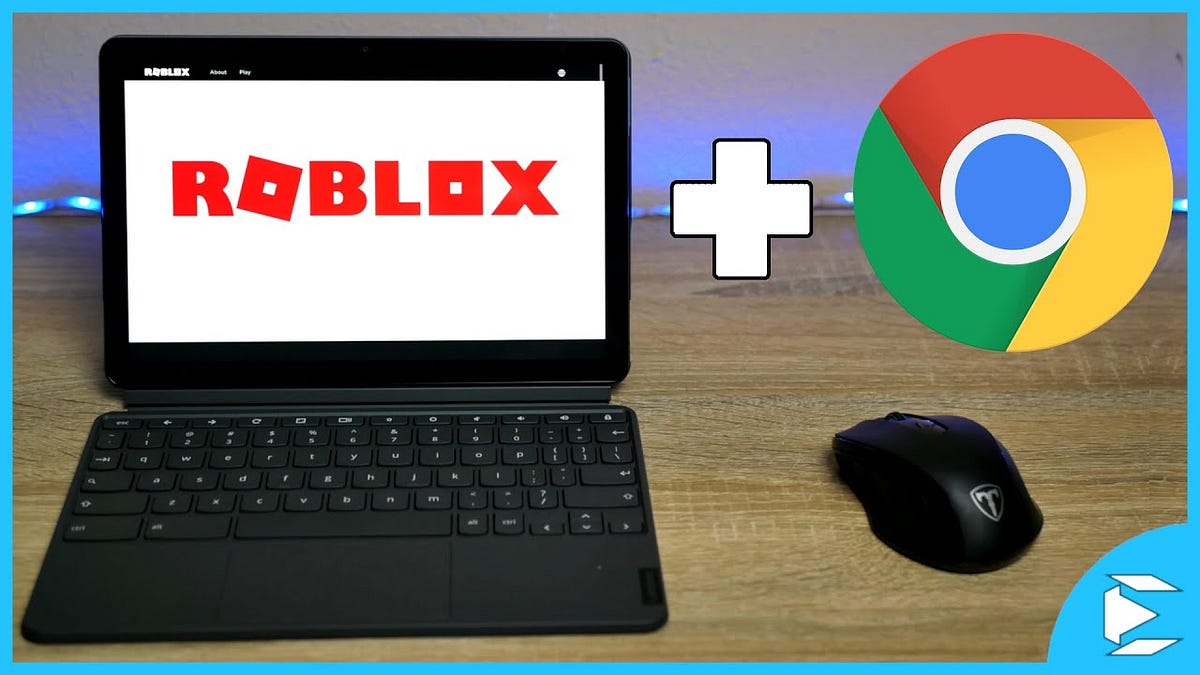 How to Download, Install & Play Roblox on Chromebook Shriyashk Medium