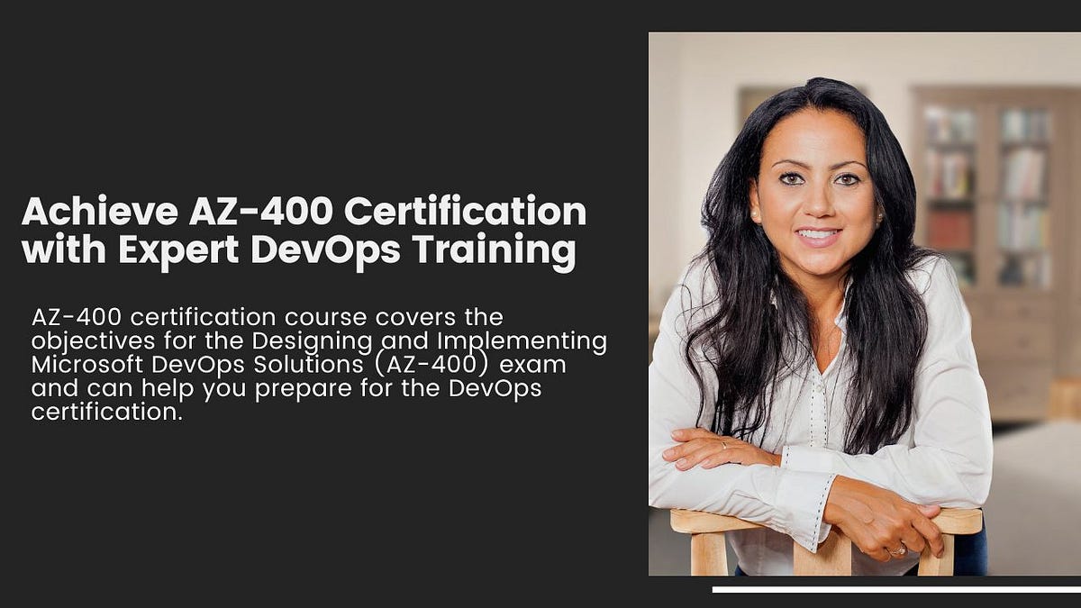 Achieve AZ400 Certification with Expert DevOps Training by IT