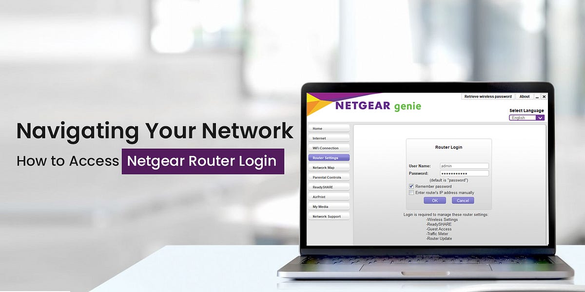 How to Access the Netgear Router Login Page? by Dylan tuffin Medium